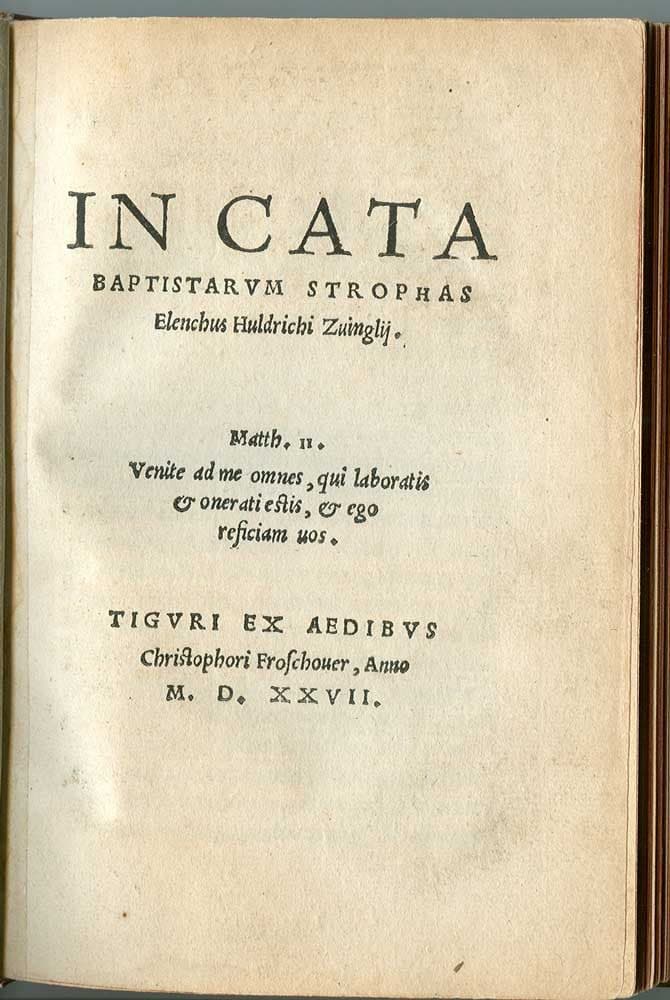 Title page of Zwingli's refutation of the Anabaptists (Zurich, 1527)
